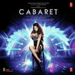 Cabaret (2016) Mp3 Songs